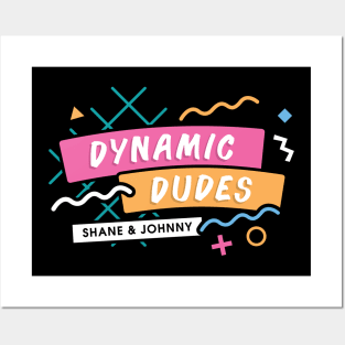 Dynamic Dudes Posters and Art